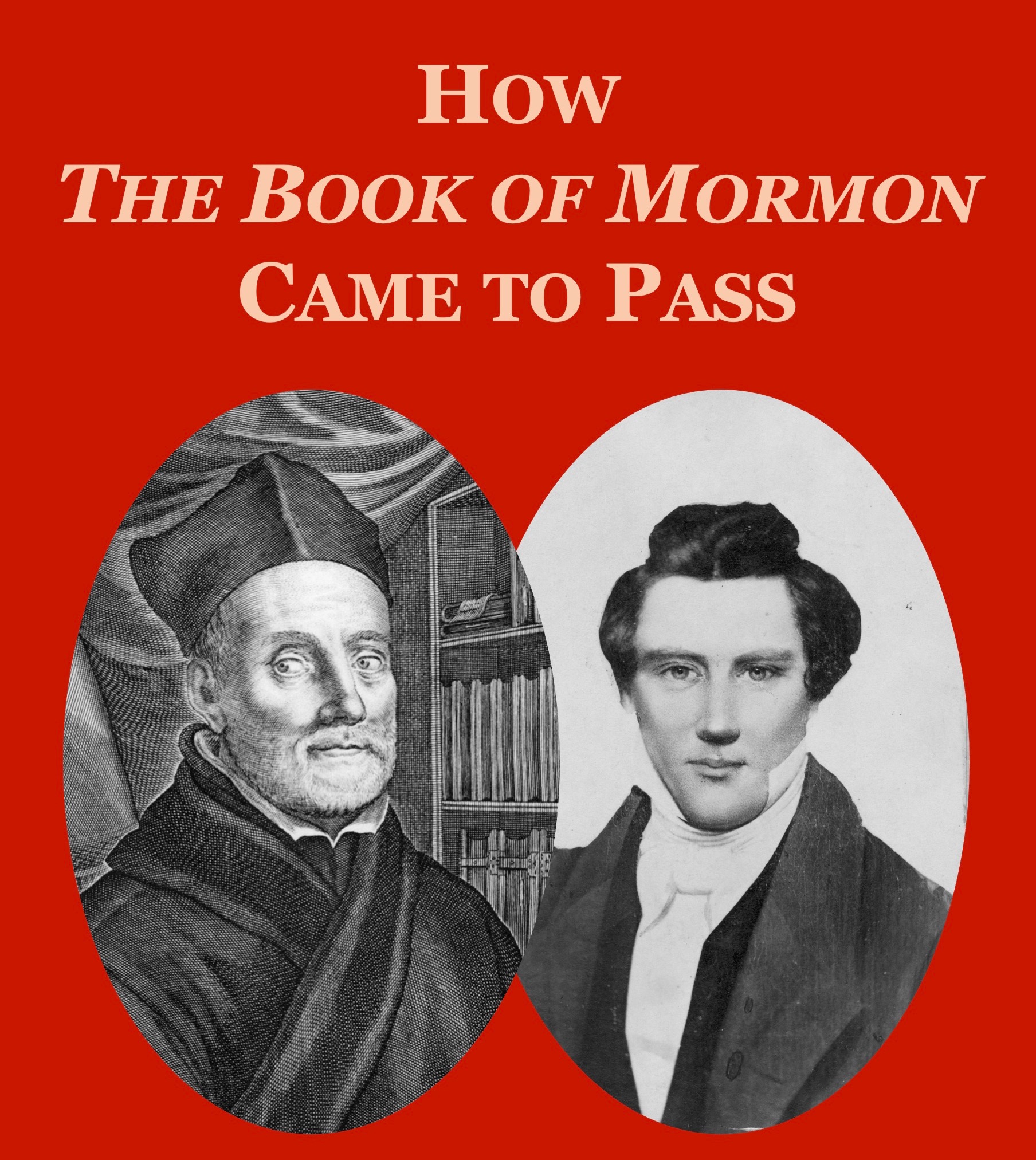 How The Book of Mormon Came To Pass logo