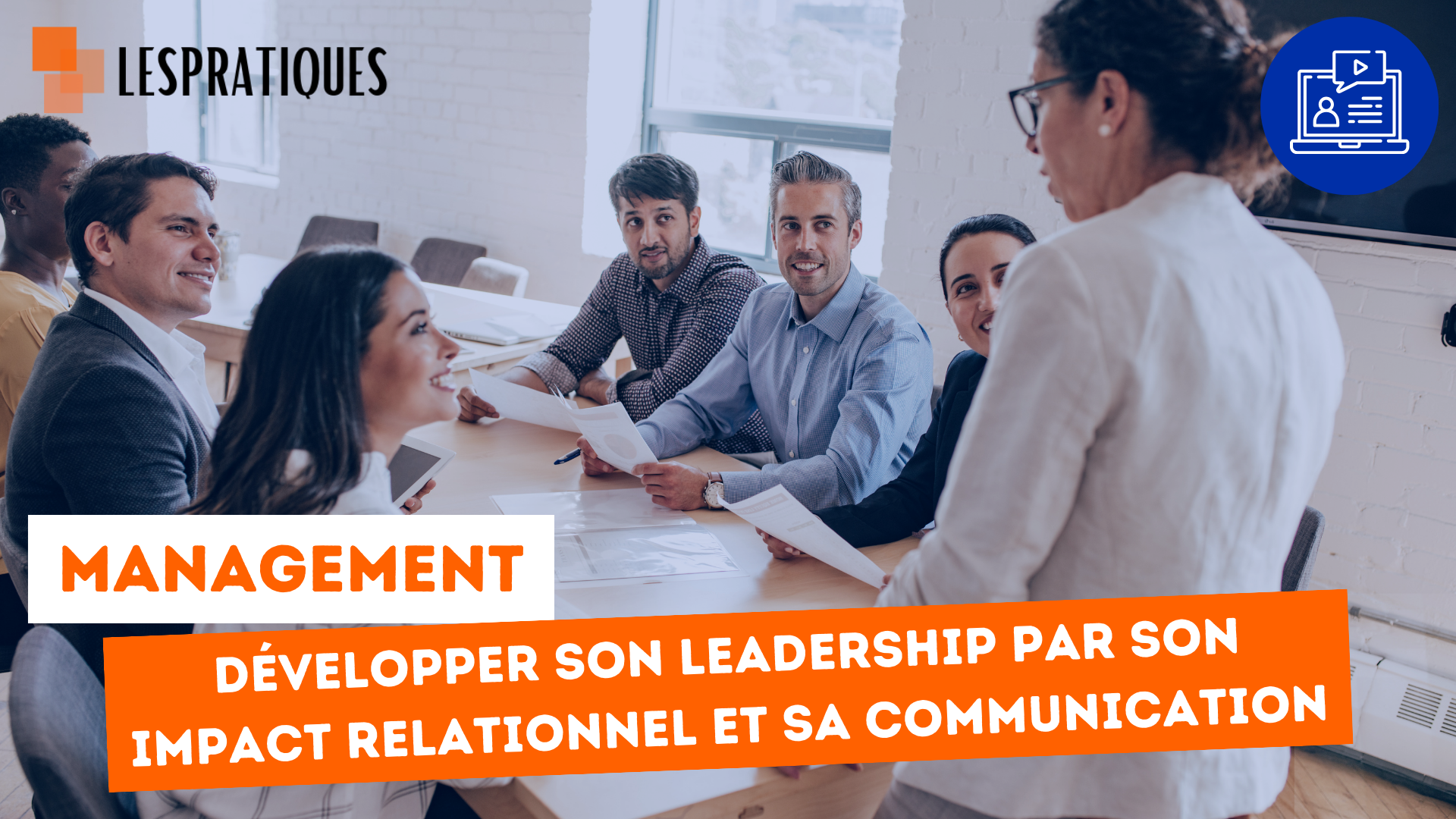 Représentation de la formation : Développer son leadership par son impact relationnel et sa communication