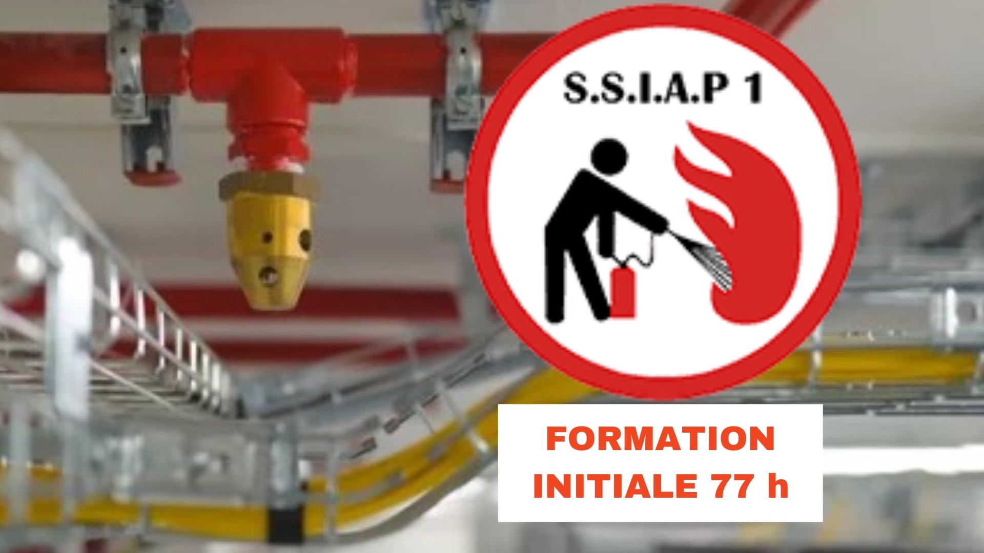 Représentation de la formation : SSIAP 1 (formation initiale)