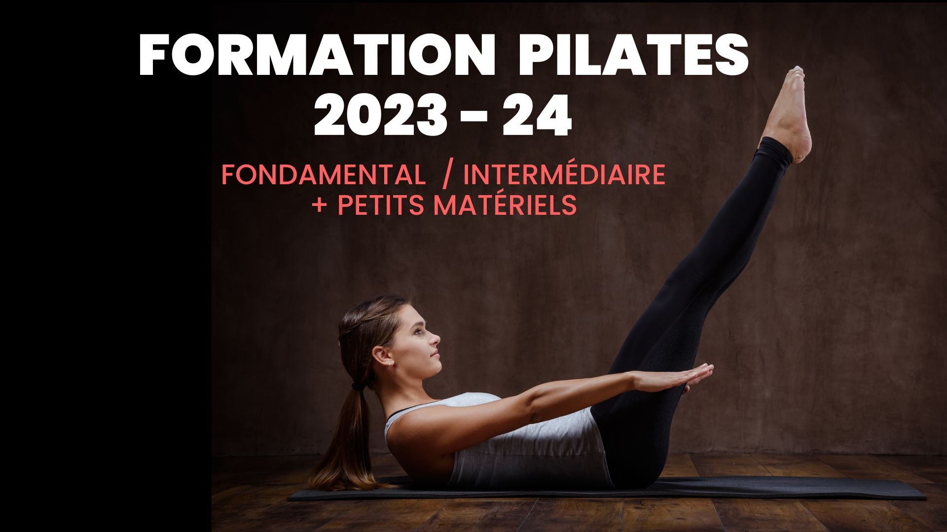 Représentation de la formation : FORMATION Pilates 2023 - 24. 
Fascia Pilates Somatique (niv 1 / 2 + petits matériels)