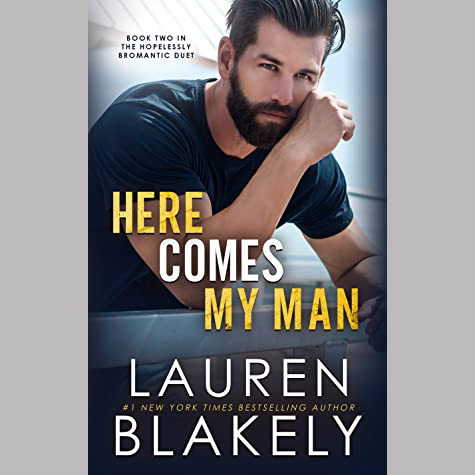 Here Comes My Man - Lauren Blakely