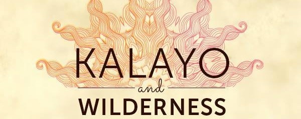 Kalayo & Wilderness