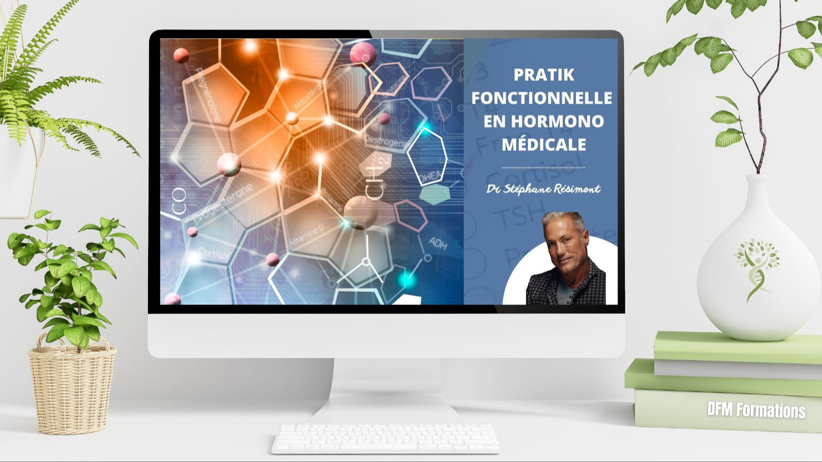 Représentation de la formation : PRATIK FONCTIONNELLE EN HORMONO MEDICALE - E-LEARNING