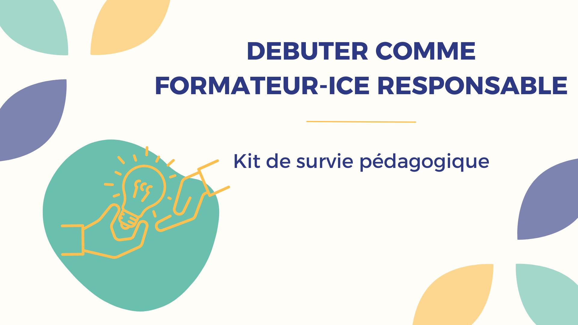 Représentation de la formation : Débuter comme Formateur Formatrice Responsable