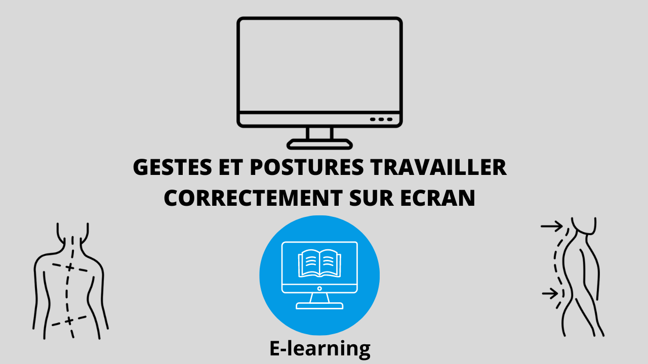 Représentation de la formation : Formation Gestes et Postures : travailler correctement sur écran - E-learning