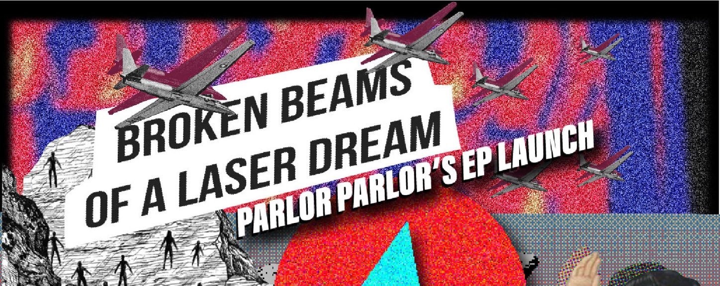 Broken Beams of a Laser Dream EP Launch
