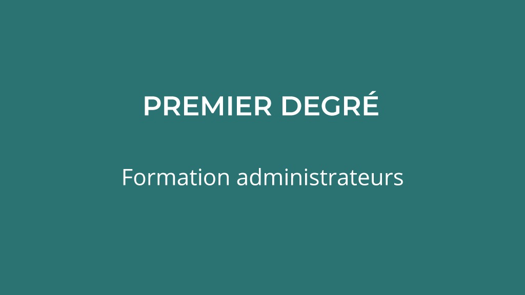 Représentation de la formation : 70IS1D02 : Premier degré - Formation administrateurs