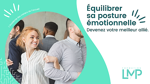 Représentation de la formation : Équilibrer sa posture émotionnelle : Devenez votre meilleur allié 