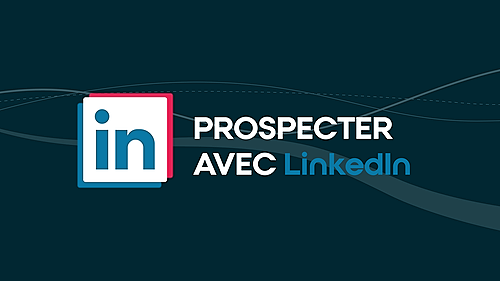 Représentation de la formation : PROSPECTER AVEC LINKEDIN