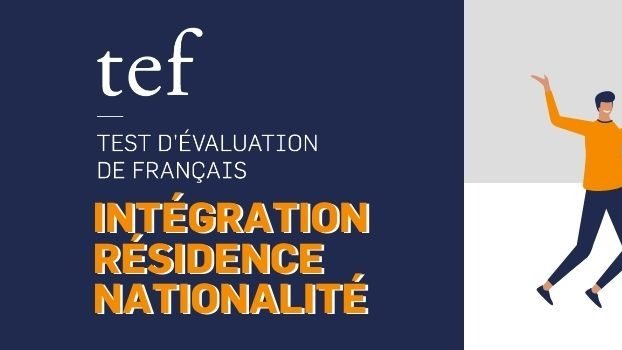 Représentation de la formation : TEF IRN : Test d'Evaluation en Français - Intégration, Résidence et Nationalité