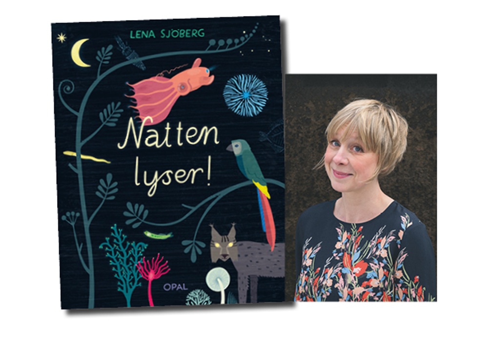 Natten lyser! av Lena Sjöberg,
©Porträtt: Bruno Wegelius