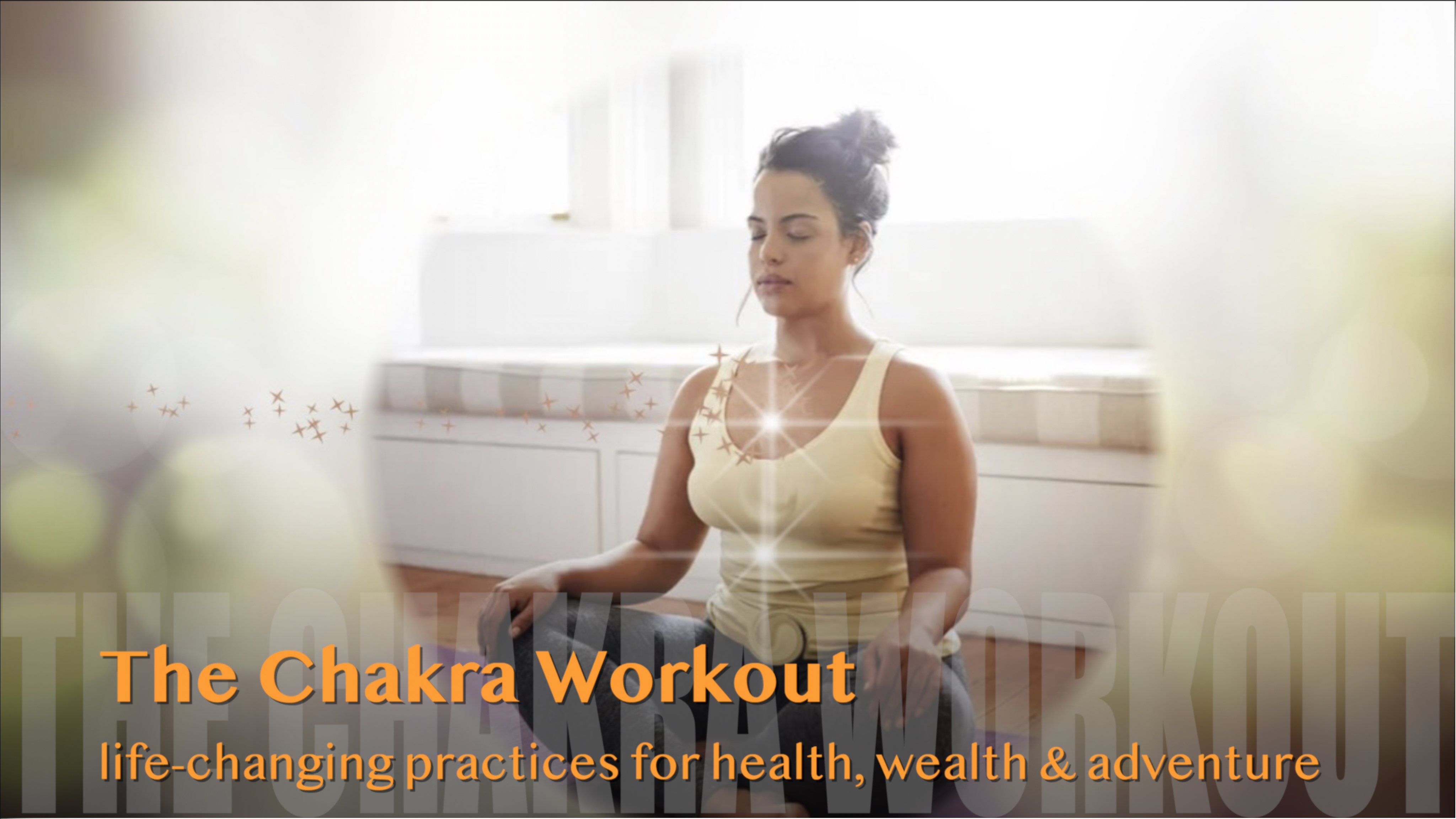 The Chakra Workout | Shin Tai International