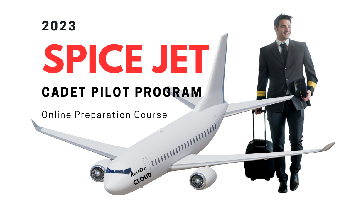 Spice Jet Cadet Pilot Program Online Preparation Course Aviator