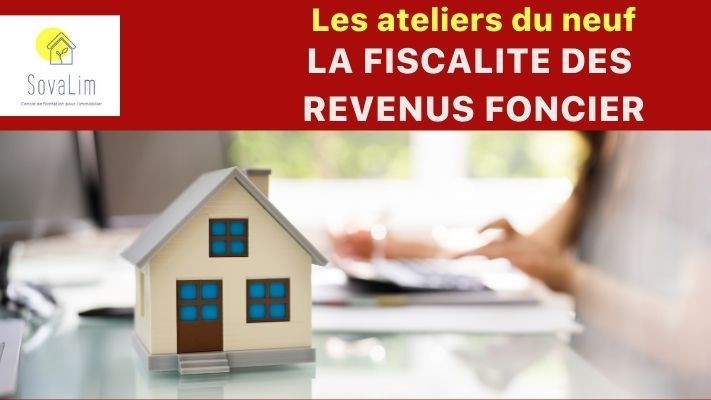 Représentation de la formation : 2 - LA FISCALITE DES REVENUS FONCIERS