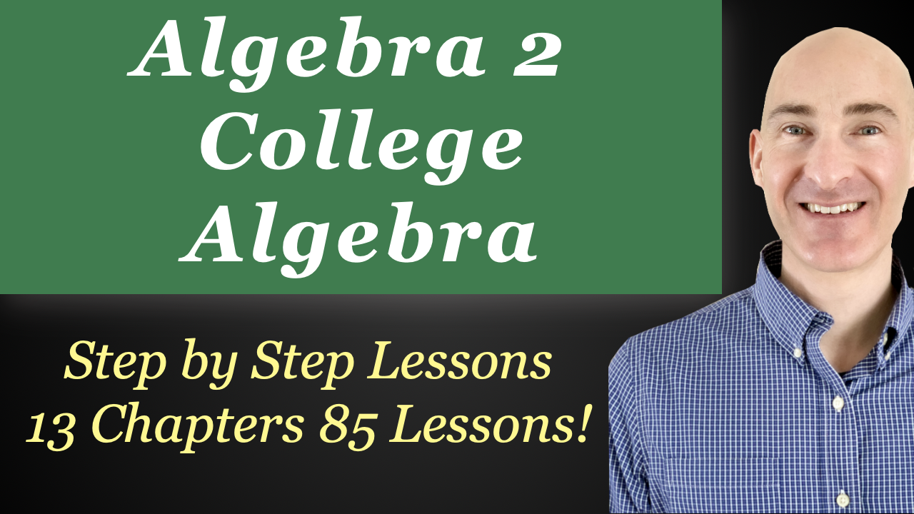 learn-algebra-2-college-algebra-video-course-mario-s-math-tutoring